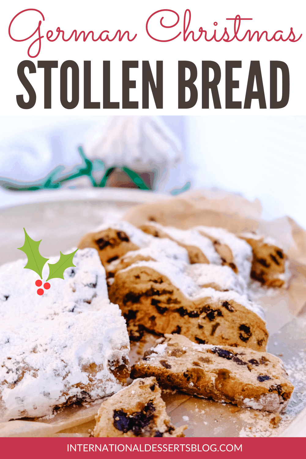 German Christmas Bread (Easy Stollen, Mini Stollen and Stollen Bites ...